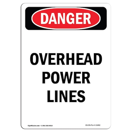 Signmission Safety Sign, OSHA Danger, 24" Height, Aluminum, Portrait Overhead Power Lines, Portrait OS-DS-A-1824-V-1682